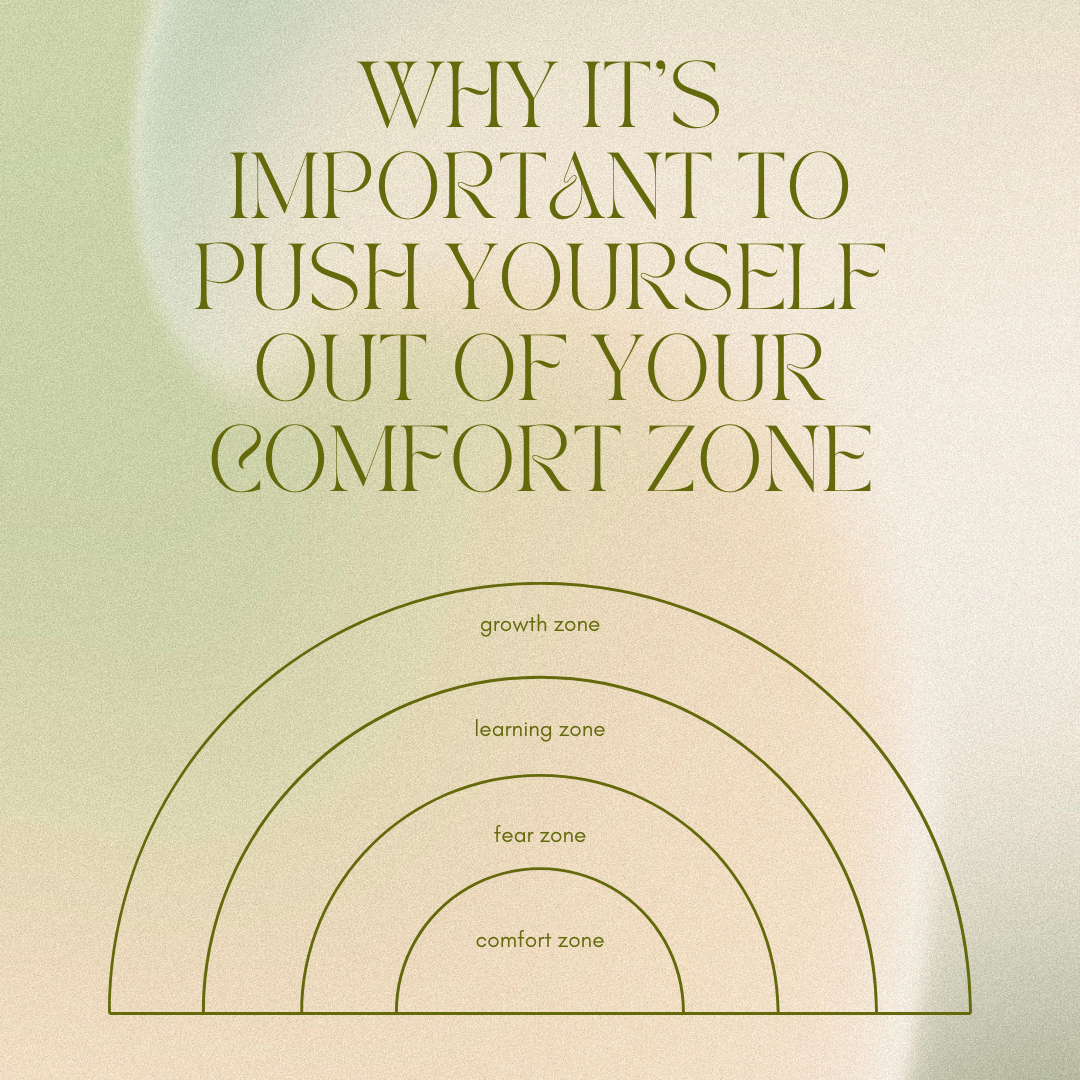 Why It’s Important to Push Yourself Out of Your Comfort Zone