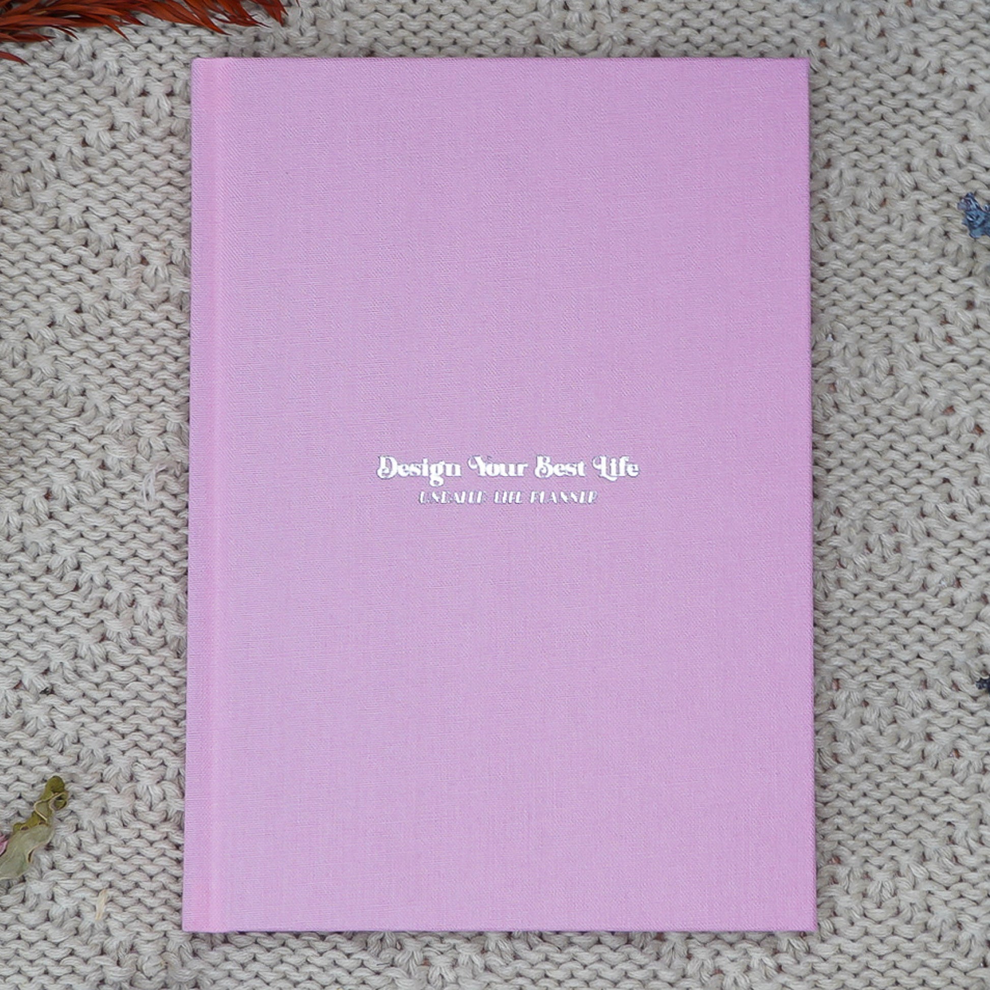 Design Your Best Life Undated Life Planner 2.0 - GirlGottaChange
